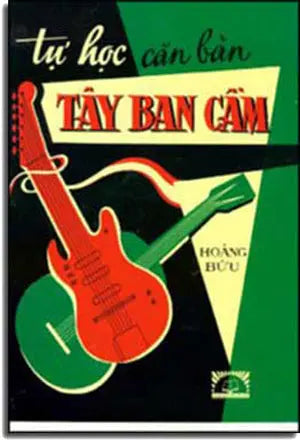 Tự Học Căn Bản Tay Ban Cầm Đại Nam