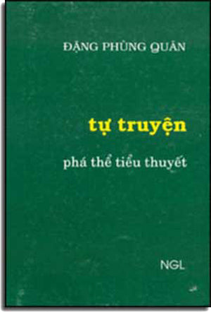 Tự Truyện (Phá Thể Tiểu Thuyết) .