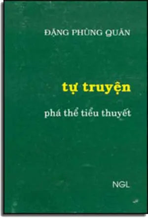 Tự Truyện (Phá Thể Tiểu Thuyết) . NGL