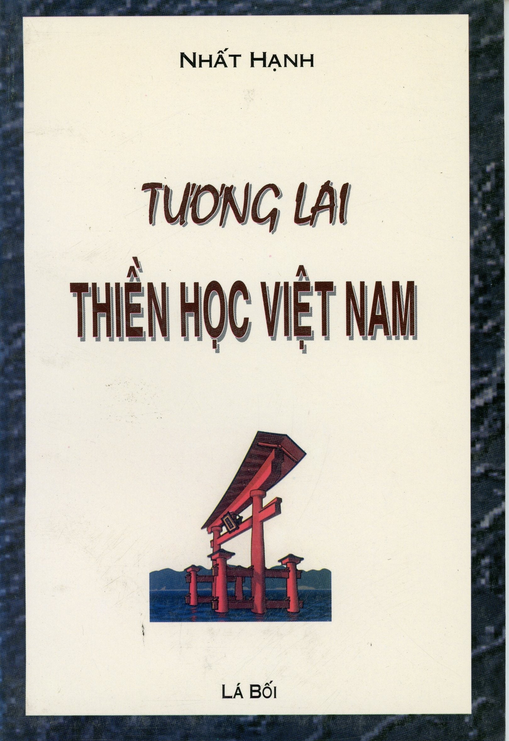 Tương lai Thiền học Việt Nam Lá Bối