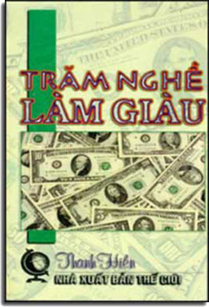 Trăm Nghề Làm Giàu THE GIOI