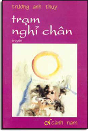 Trạm Nghỉ Chân . CANH NAM (Tổ Hợp Xuất Bản Miền Đông Hoa Kỳ)