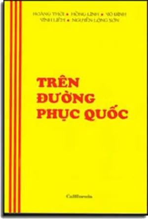 Trên Ðường Phục Quốc. California / Đại Nam