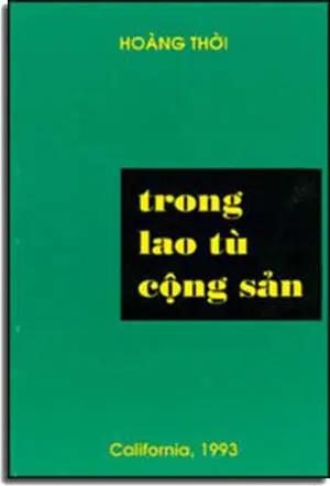 Trong Lao Tù Cộng Sản . Tac gia tu xuat ban - Xuân Thu