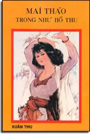 Trong Như Hồ Thu. XUAN THU