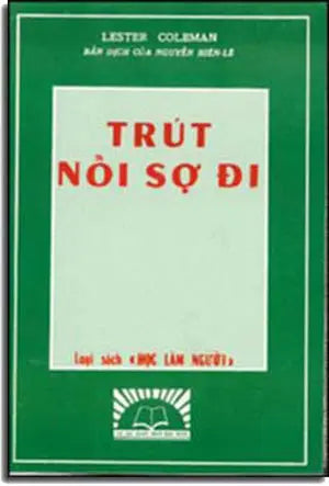 Trút Nỗi Sợ Ði . DAI NAM
