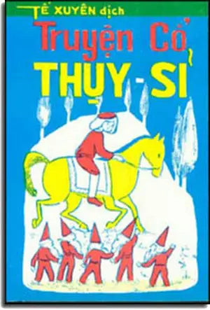 Truyện Cổ Thuỵ Sĩ XUAN THU