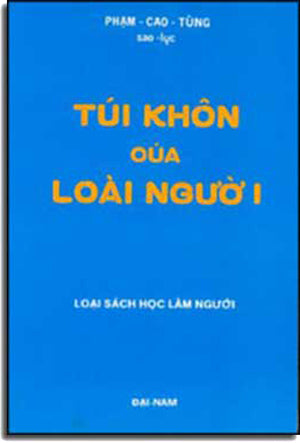 Túi Khôn Của Loài Người . DAI NAM