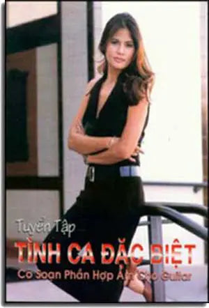Tuyển Tập Tình Ca 13 Ðặc Biệt (Có Soạn Phần Hợp Âm Cho Guitar) Xuân Thảo / Âu Ca
