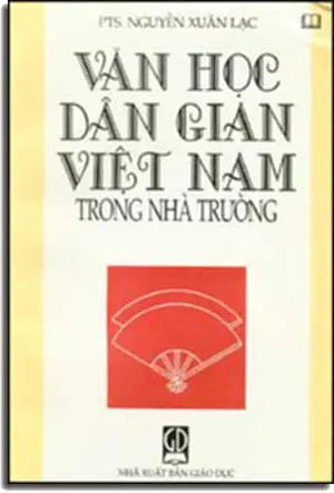 Văn Học Dân Gian Việt Nam Trong Nhà Trường .