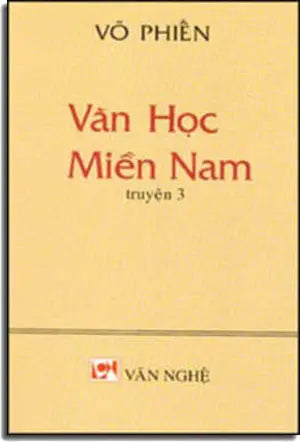 Văn Học Miền Nam - Truyện 3. VAN NGHE