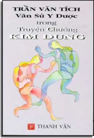 Văn Sử Y Dược Trong Truyện Chưởng Kim Dung