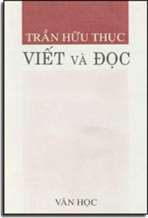 Viết Và Ðọc (Tiểu Luận Văn Học)