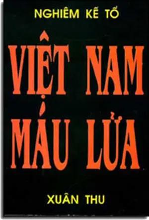 Việt Nam Máu Lửa XUAN THU