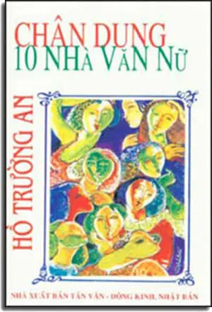 Chân Dung 10 Nhà Văn Nữ (Chân Dung Mười Nhà Văn Nữ) . TAN VAN