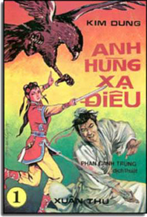 Anh Hùng Xạ Ðiêu (bộ 8 cuốn, Người Dịch & Sách Trước 1975) Xuân Thu