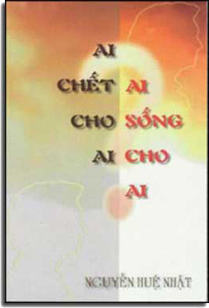 Ai Chết Cho Ai, Ai Sống Cho Ai . MUCSU.NET / (Hoa Huệ)