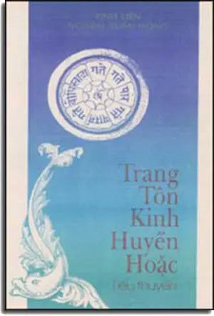 Trang Tôn Kinh Huyền Hoặc Tập 2 (sách trước 1975) . UC TRAI - XUAN THU