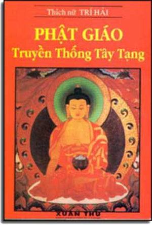 Phật Giáo Truyền Thống Tây Tạng . Xuân Thu