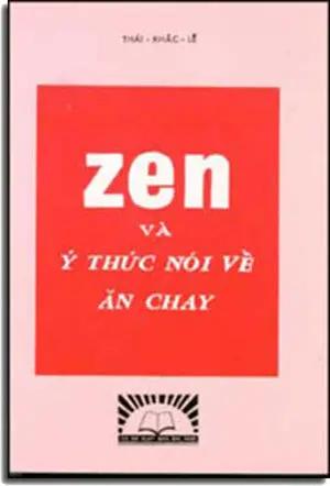 Zen Và Ý Thức Nói Về Ăn Chay ( George Ohsawa). XUAN THU