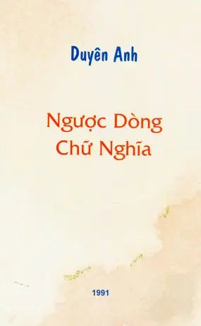 Ngược Giòng Chũ Nghĩa (Ngược Dòng Chũ Nghĩa) TAM THIEN (ARLINGTON, TX )