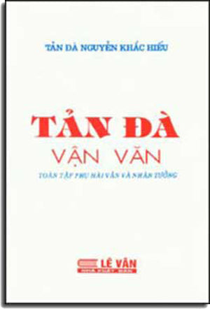 Tản Ðà Vận Văn (Toàn Tập Phụ Hài Văn & Nhàn Tưởng).