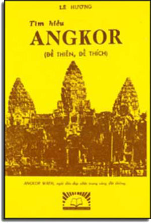 Tìm Hiểu Angkor ( Ðế Thiên, Ðế Thích ).