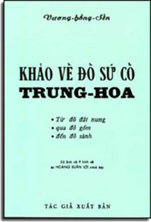 Khảo Về Ðồ Sứ Cổ Trung Hoa .