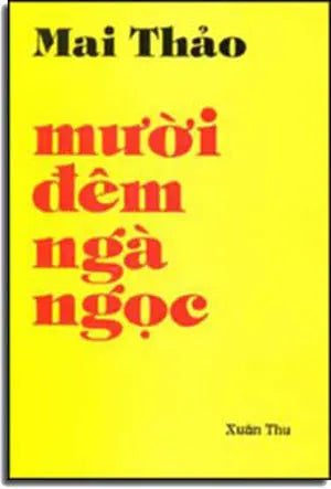 Mười Ðêm Ngà Ngọc. XUAN THU
