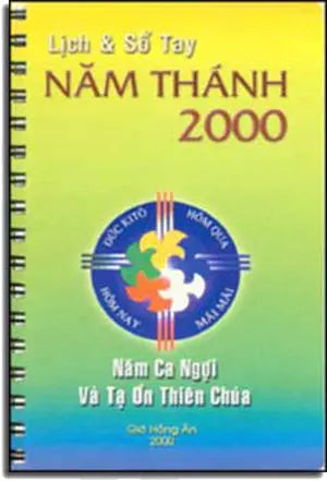 Lịch & Sổ Tay Năm Thánh 2000. GIO HONG AN