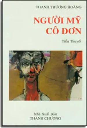 Người Mỹ Cô Ðơn DAI NAM - VAN NGHE