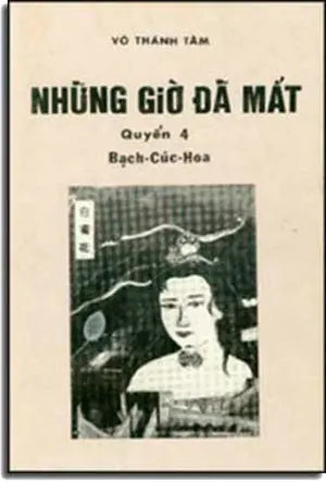 Những Giờ Ðã Mất (Quyển 4) VAN NGHE