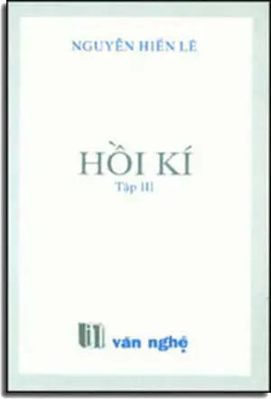 Hồi Kí Nguyễn Hiến Lê (TậP III) (Hồi Ký Nguyễn Hiến Lê) . VAN NGHE USA