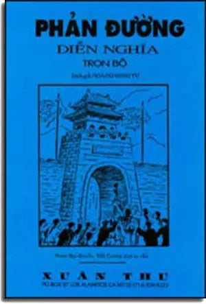 Phản Ðường Diễn Nghĩa - Nước Đại Huyến, Tiết Cường Giựt Tú Cầu (Trọn Bộ) (Trưốc 1975) Xuân Thu