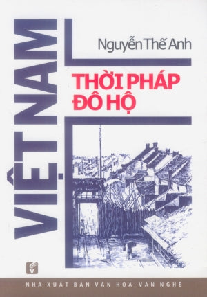Hành Trình Nhật Ký. (10 Ngày Ở Huế, 1 Tháng Ở Nam Kỳ, Pháp Du Hành Trình Nhật Ký) . AN TIEM