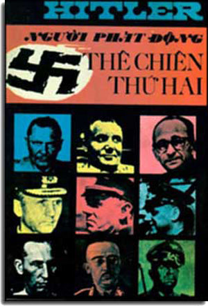 Hitler , Người Phát Ðộng Thế Chiến Thứ Hai