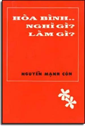 Hòa Bình Nghĩ Gì ? Làm Gì ? . Xuân Thu