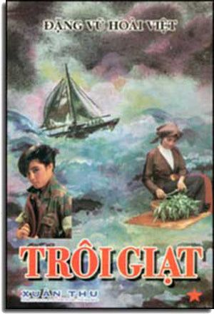 Trôi Giạt ( bộ 3 cuốn) XUAN THU