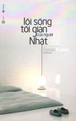 Lối Sống Tối Giản Của Người Nhật. Lao Động (Thaiha)