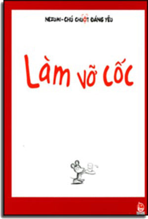 Nezumi - Chú Chuột Đáng Yêu - Làm Vỡ Cốc Kim Đồng