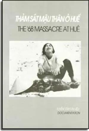 Thảm Sát Mậu Thân Ở Huế . LANG VAN