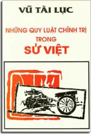 Những Quy Luật Chính Trị Trong Sử Việt . Xuân Thu