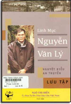 Linh Mục Nguyễn Văn Lý Nguyệt Biều Ấn Truyện Lưu Tập
