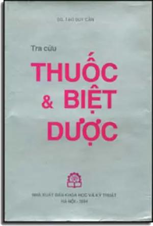 Tra Cứu Sử Thuốc Và Biệt Dược ( Bià Cứng) KHOA HOC XA HOI