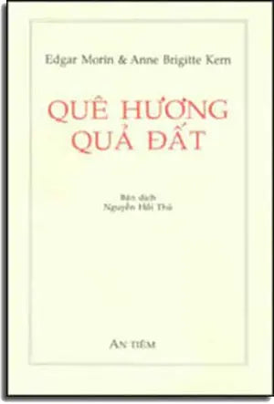 Quê Hương Quả Ðất ( Terre - Patrie) AN TIEM