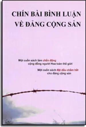 Chín Bài Bình Luận Về Đảng Cộng Sản . Broad Press Inc.