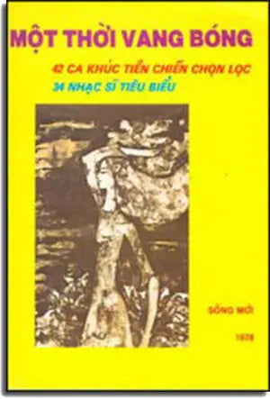 Một Thời Vang Bóng - 42 Ca Khúc Tiền Chiến SONG MOI