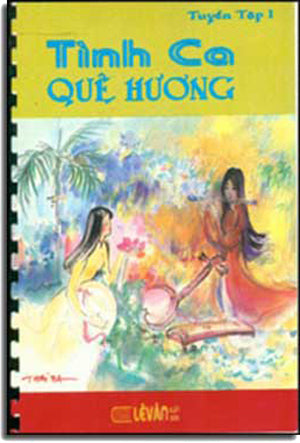 Tình Ca Quê Hương (Tuyển tập 1).