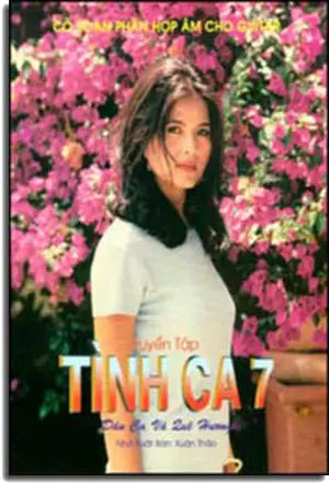 Tuyển Tập Tình Ca 7 (Có Soạn Phần Hợp Âm Cho Guitar) Xuân Thảo / Âu Ca