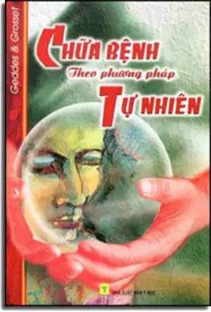Chữa Bệnh Theo Phương Pháp Tự Nhiên Y HOC VN